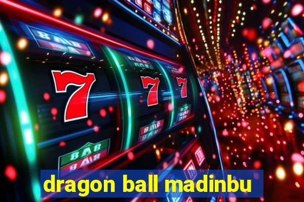 dragon ball madinbu